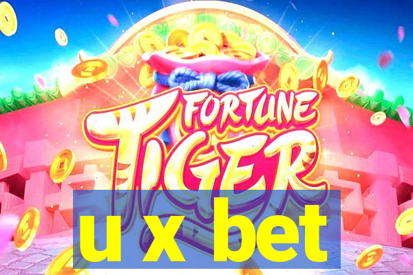 u x bet